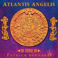 Atlantis Angelis - The Original [CD] Bernard, Patrick