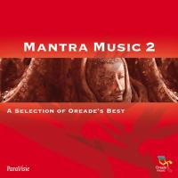 Mantra Music 2 [CD] V. A. (Oreade)