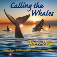 Calling the Whales [CD] Joga Dass