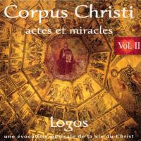 Corpus Christi Vol. 2 [CD] Logos