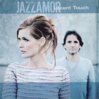 Lucent Touch [CD] Jazzamor