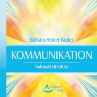 Kommunikation - Farbstrahl Hellblau [CD] Heider-Rauter, Barbara