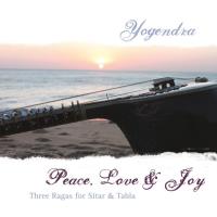 Peace, Love & Joy [CD] Yogendra