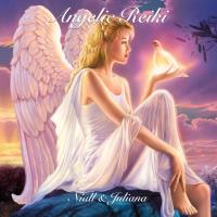 Angelic Reiki [CD] Niall & Juliana