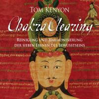 Chakra Clearing [4CDs] Kenyon, Tom
