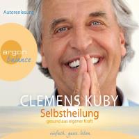Selbstheilung [3CDs] Kuby, Clemens
