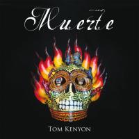 Muerte [CD] Kenyon, Tom