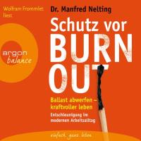 Schutz vor Burn-out [2CDs] Nelting, Manfred