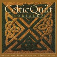 Celtic Quilt [CD] Kobialka, Daniel