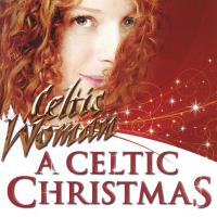 A Celtic Christmas [CD] Celtic Woman