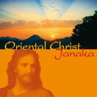 Oriental Christ [CD] Janaka