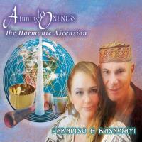Attuning to Oneness [CD] Paradiso & Rasamayi