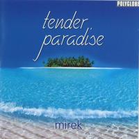 Tender Paradise [CD] Mirek