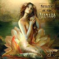 Spirits of the Mermaids [CD] Conway, Chris & Coulson, Mo
