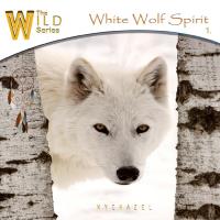 White Wolf Spirit (The Wild Series) [CD] Wychazel
