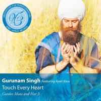 Touch Every Heart [CD] Gurunam Singh feat. Ajeet Kaur