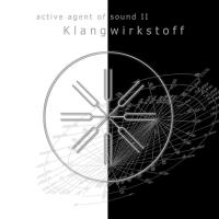 Active Agent Of Sound II [2CDs] V. A. (Klangwirkstoff)