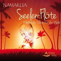 Seelen-Flöte [CD] Namakua