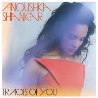 Traces Of You [CD] Shankar, Anoushka