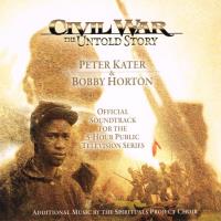 Civil War the Untold Story - Original Soundtrack [CD] Kater, Peter & Horton, Bobby