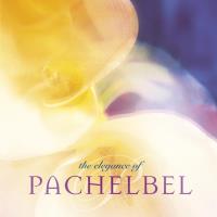 Elegance of Pachelbel [CD] Somerset Series