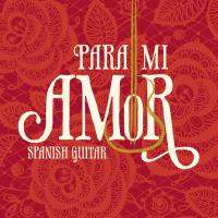 Para Mi Amor - Spanish Guitar [CD] Somerset Series