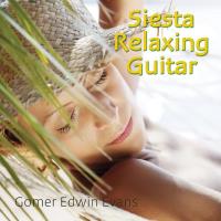 Siesta Relaxing Guitar [CD] Somerset Series - Gomer Edwin Evans