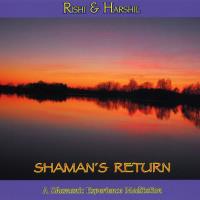 Shaman's Return [CD] Rishi & Harshil