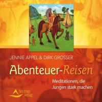 Abenteuer-Reisen [CD] Appel, Jennie & Grosser, Dirk