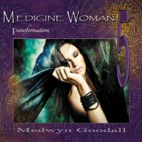 Medicine Woman Vol. 5 - Transformation [CD] Goodall, Medwyn