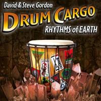 Drum Cargo - Rhythms of Earth [CD] Gordon, David & Steve