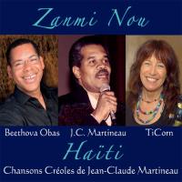 Zanmi Nou [CD] TiCorn & Martineau, Jean-Claude & Obas, Beethova