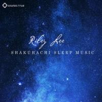 Shakuhachi Sleep Music [CD] Lee, Riley