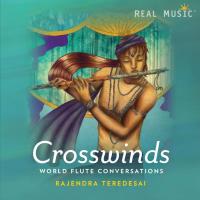 Crosswinds - World Flute Conversation [CD] Teredesai, Rajendra