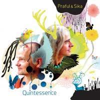 Quintessence [CD] Praful & Sika