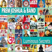 Luminous Secrets [CD] Prem Joshua