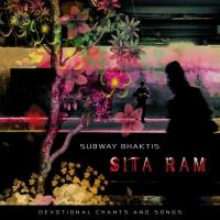 Sita Ram [CD] Subway Bhaktis