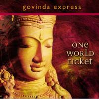 One World Ticket [CD] Govinda Express