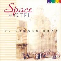 Space Hotel [CD] Gromer Khan, Al