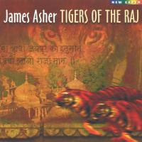 Tigers of the Raj [CD] Asher, James