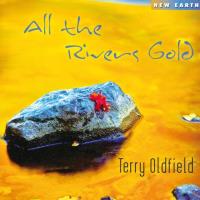 All the Rivers Gold [CD] Oldfield, Terry