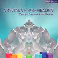Crystal Chakra Healing [CD] Waduda & Prasana & the Mystery