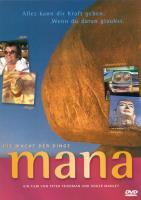 Mana - Die Macht der Dinge [DVD] Friedmann, Peter & Manley, Roger