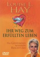 Ihr Weg zum erfüllten Leben [DVD] Hay, Louise L.