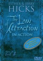 The Law of Attraction in Action - Teil 2 [DVD] Hicks, Esther & Jerry