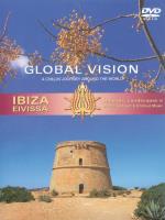 Global Vision IBIZA - EIVISSA Vol. 1 [DVD] V. A. (Blue Flame)