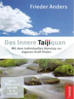 Das Innere Taijiquan (2DVDs) Anders, Frieder
