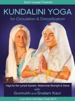 Kundalini Yoga for Circulation and Detoxification [DVD] Gurmukh & Snatam Kaur