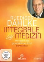 Integrale Medizin [DVD] Dahlke, Rüdiger