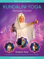 Kundalini Yoga: Recharge Yourself [DVD] Snatam Kaur